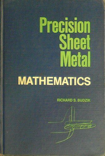 Precision Sheet Metal: Shop Theory: Richard S. Budzik: 